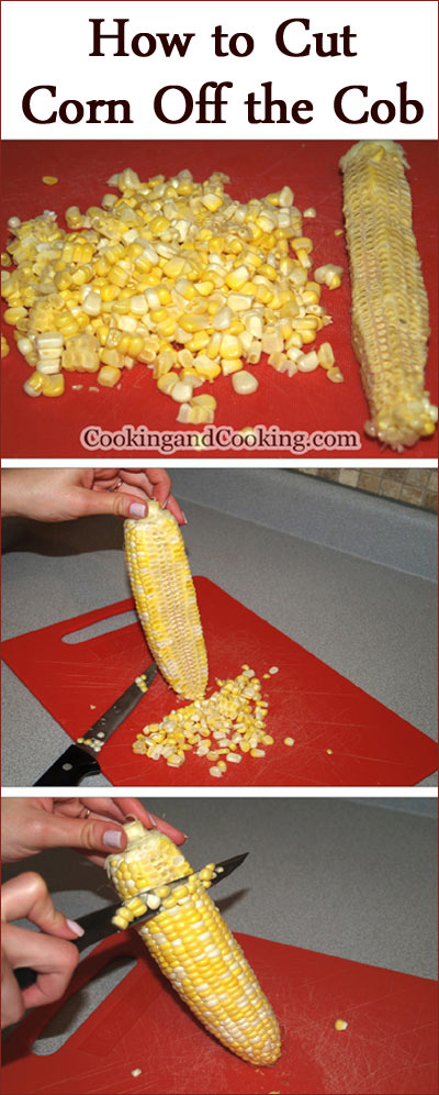 How to Cut Corn Off the Cob