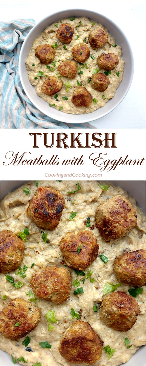 Turkish Meatballs with Eggplant